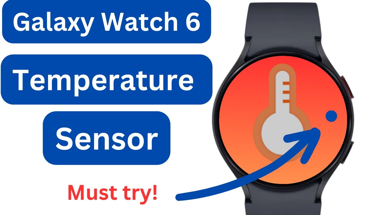 Temperature Sensor for Galaxy Watch 6 and Watch 6 Classic