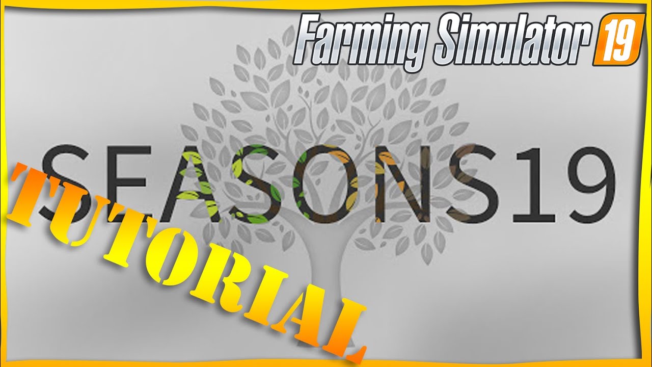 SEASONS mod ~ Tutoriál 1. díl ~ CZ komentář~ FS19