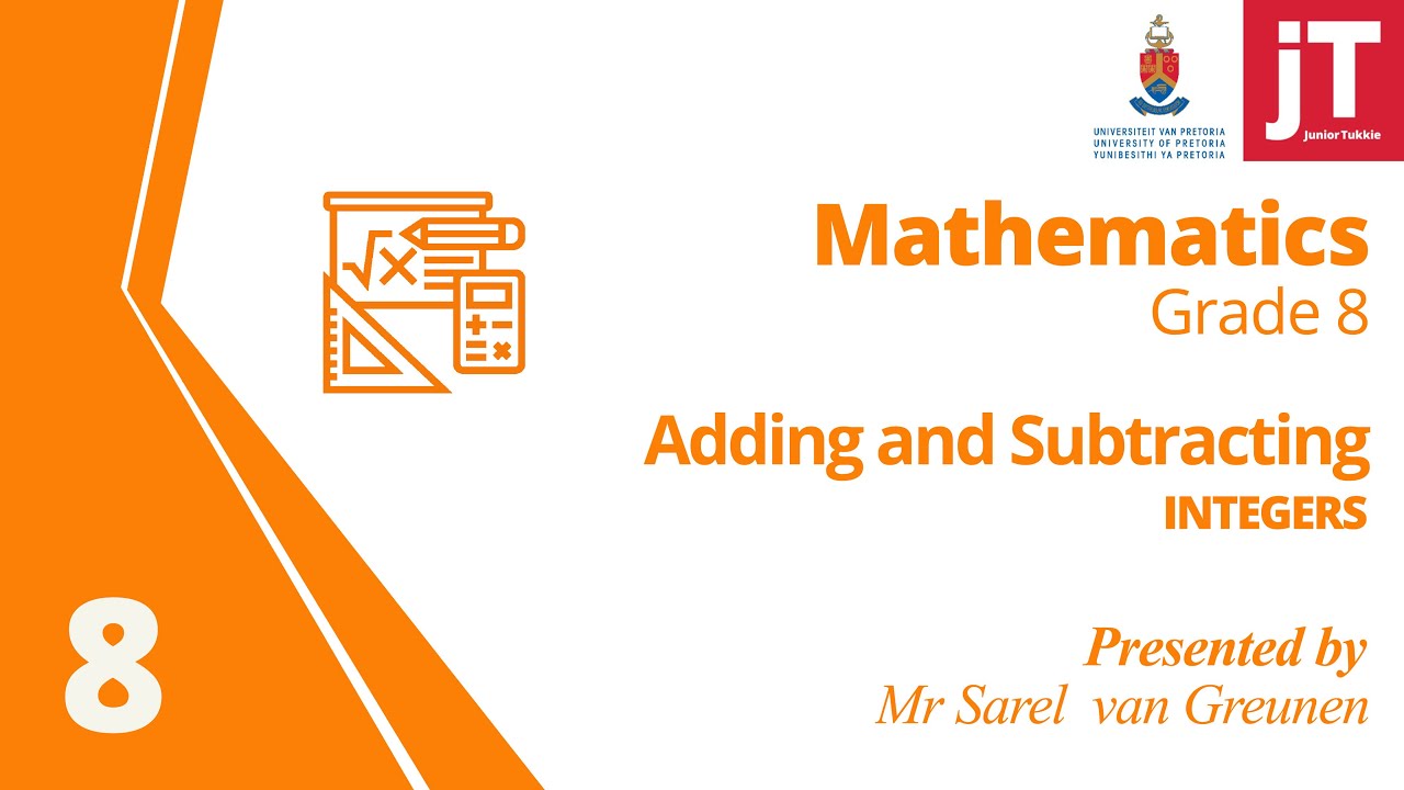 2. Gr8 Mathematics - Integers - Adding and Subtracting