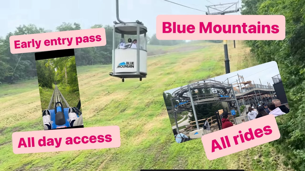 Blue Mountains, Ontario in Summer, All day pass with early access