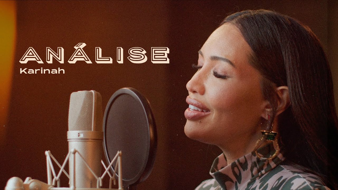 Karinah - An&aacute;lise (V&iacute;deo Oficial)