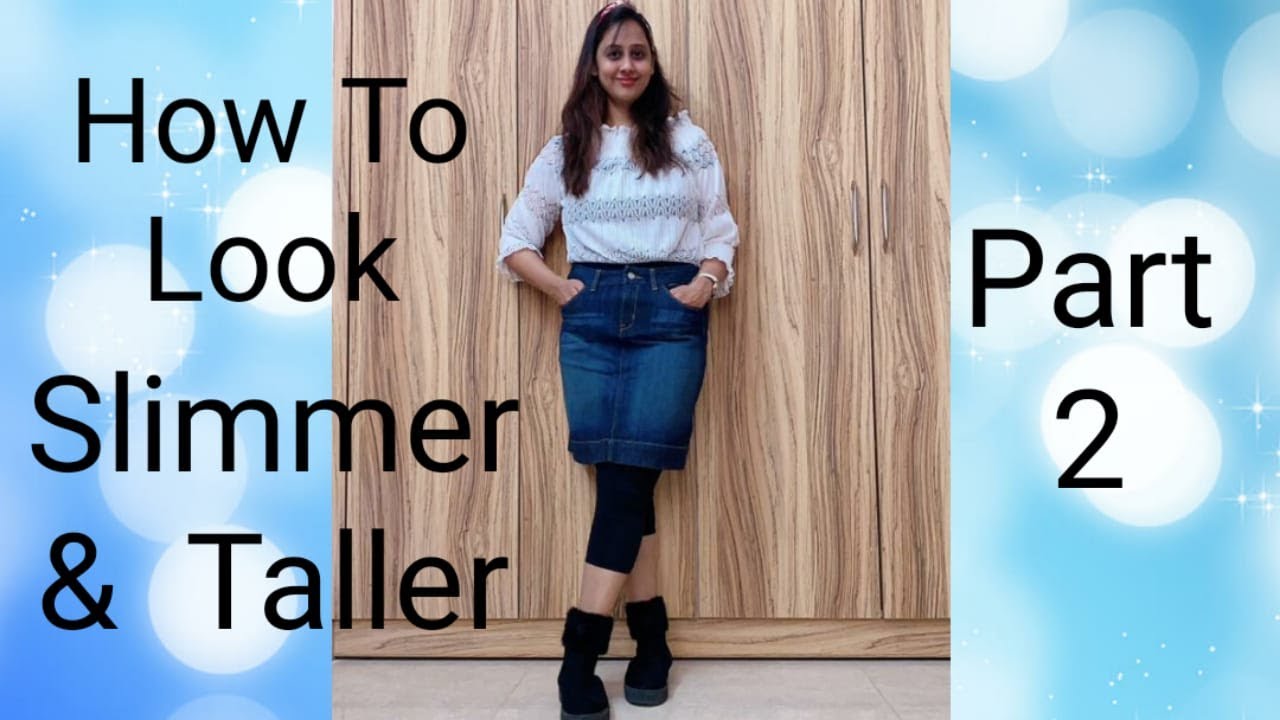 How to look slimmer and taller part 2 | Hacks to look tall and slim | Trapti Jain | Trapti's world
