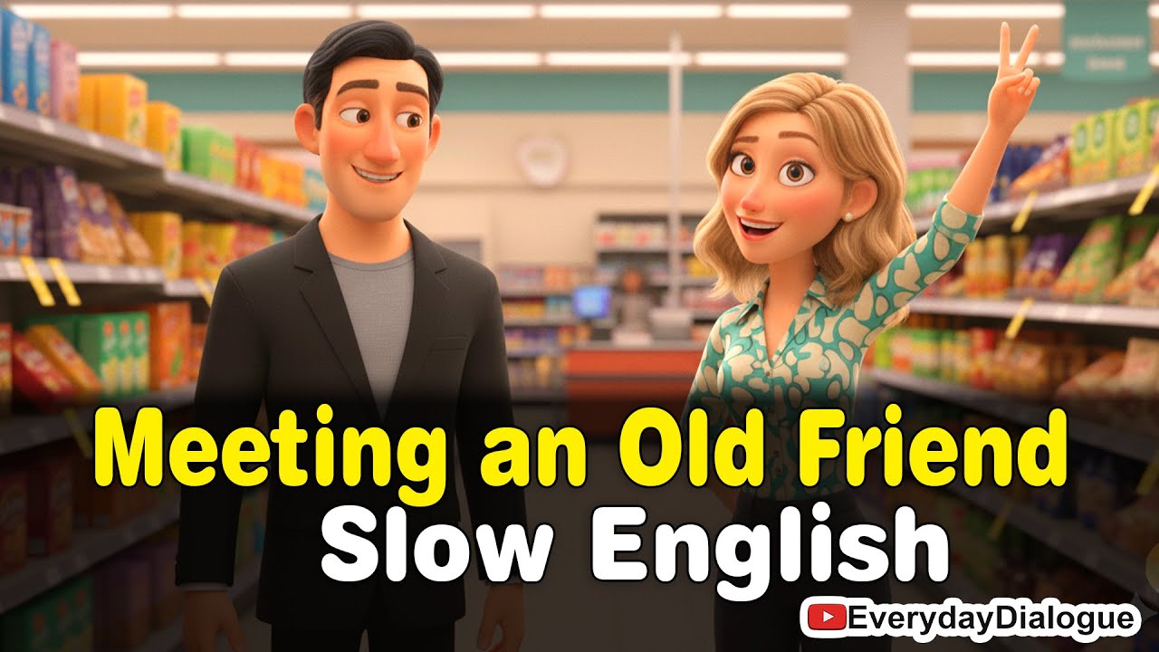 Everyday English: Meeting an Old Friend #englishconversation #learnenglish #beginnerenglish 