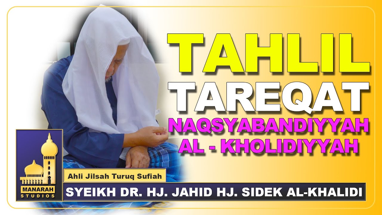 Tahlil Tareqat Naqsyabandiyyah Al-Kholidiyyah