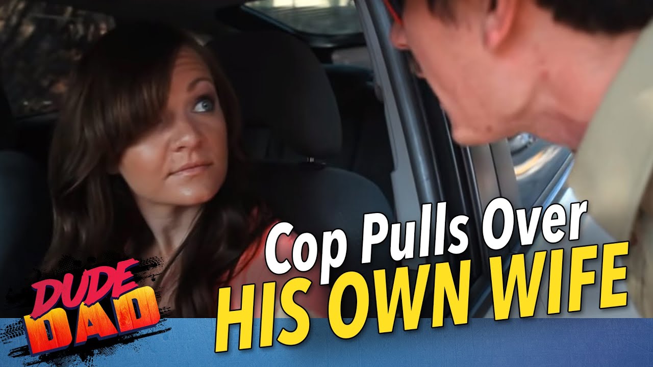 Cop pulls over his own wife- HILARIOUS!!