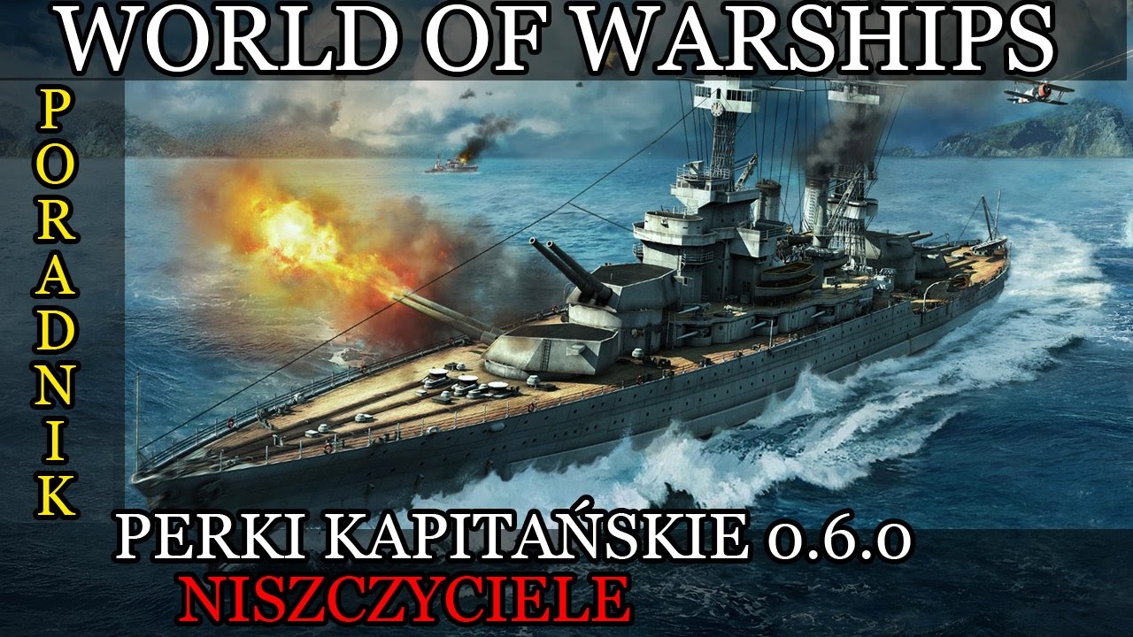 Poradnik World of Warships - Nowe perki kapitańskie dla niszczycieli