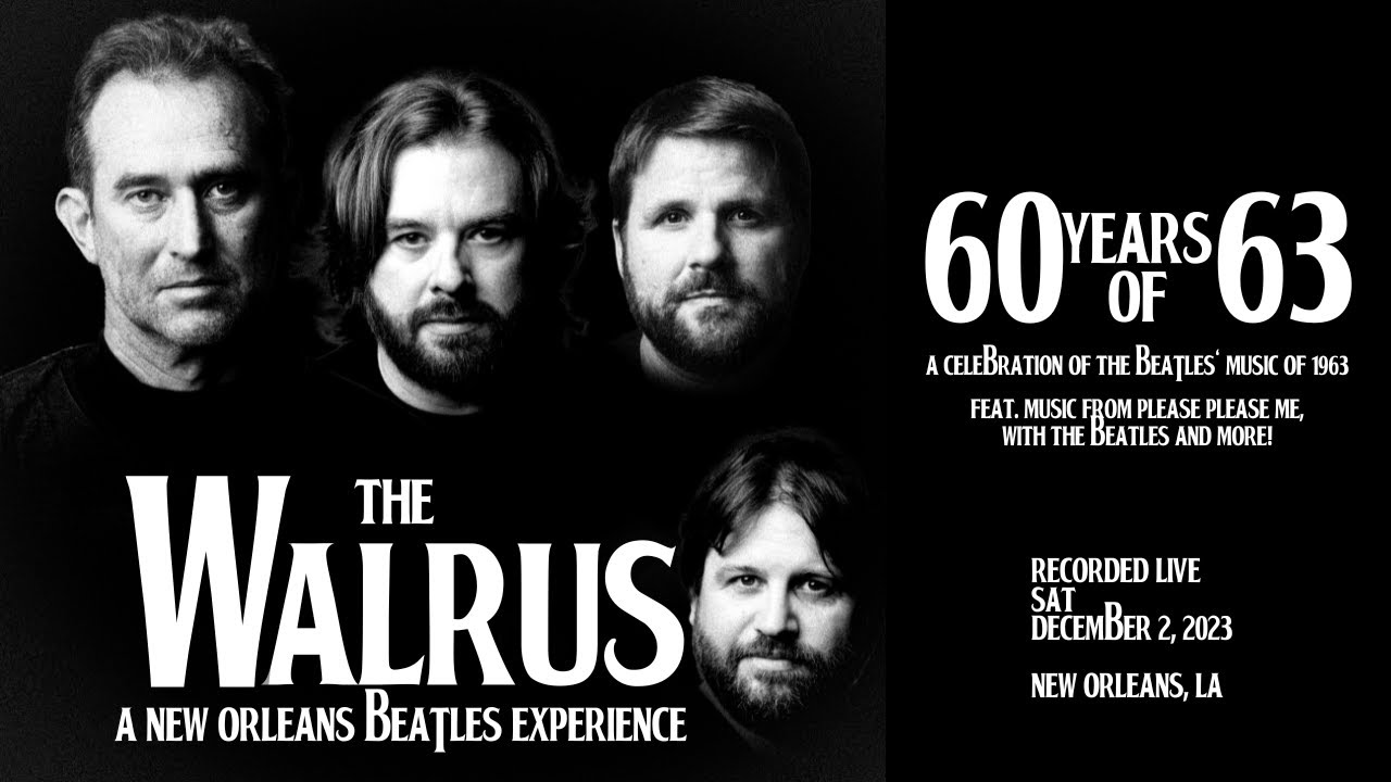 The Walrus: 60 Years of '63 (Complete Show)