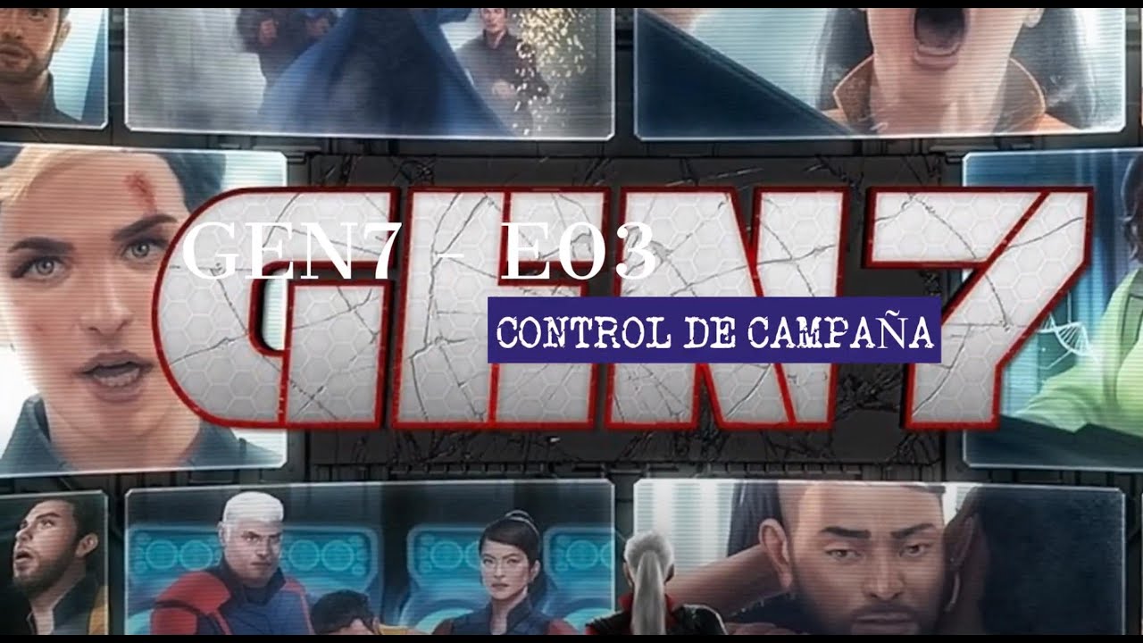 T3J1E03 - Gen7 - Control de Campaña