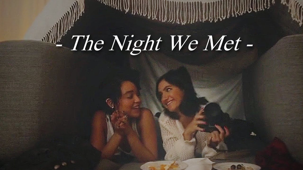 Kat & Adena | The Night We Met