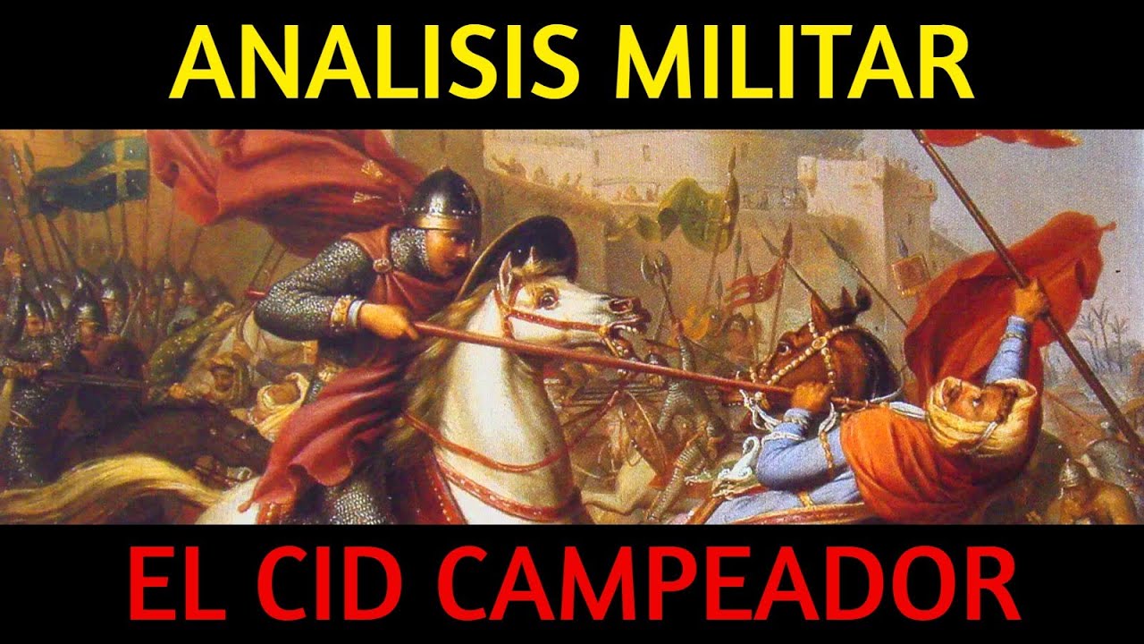 ⚔️𝐀𝐍𝐀𝐋𝐈𝐒𝐈𝐒 𝐌𝐈𝐋𝐈𝐓𝐀𝐑⚔️ - 🛡️𝐄𝐋 𝐂𝐈𝐃 𝐂𝐀𝐌𝐏𝐄𝐀𝐃𝐎𝐑🛡️