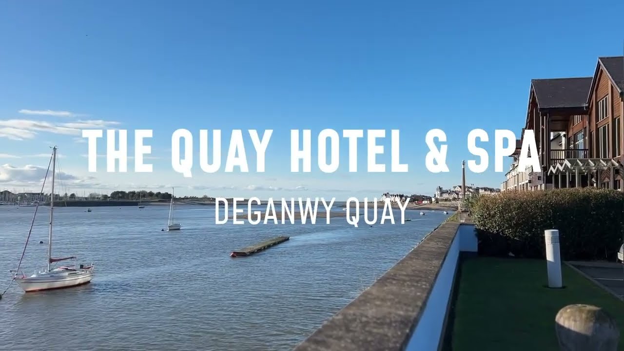 The Quay Hotel & Spa | Deganwy Quay | Conwy | Weekday Getaway