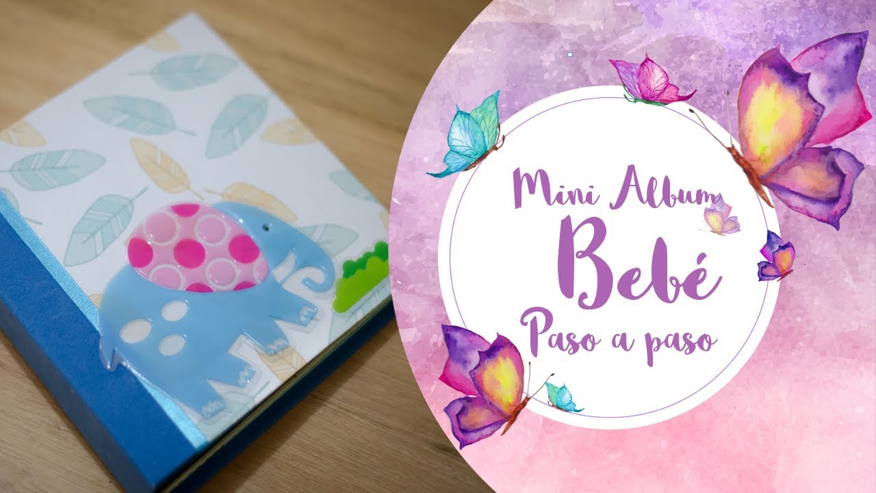 Mini Album de bebe paso a paso / Baby Scrapbook minialbum