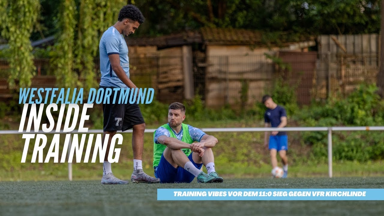 🔥Trainings-Vibes vor dem 11:0-Sieg gegen VfR Kirchlinde | Westfalia Dortmund 2022 e.V.