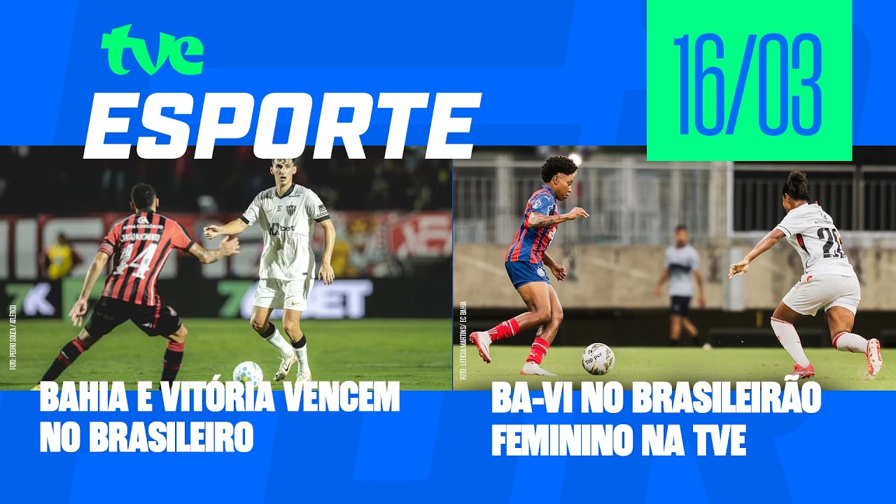 TVE ESPORTE AO VIVO | TVE BAHIA - 16/03/2026