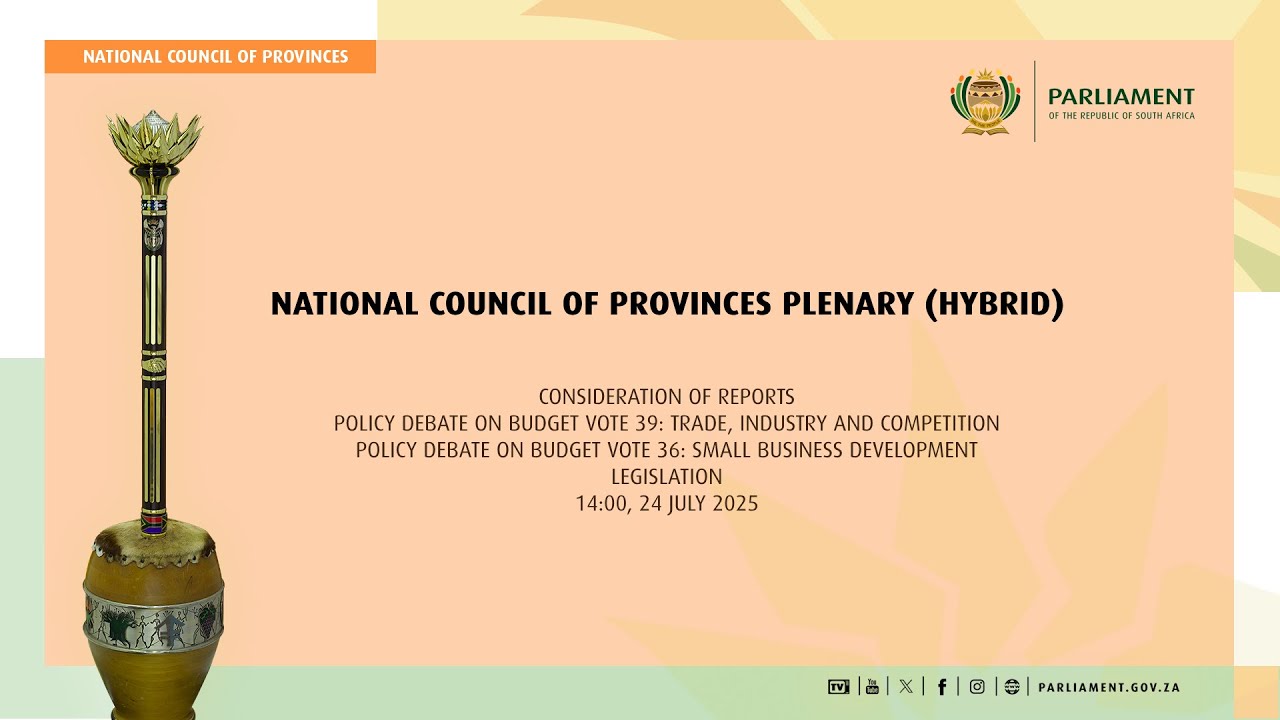 NATIONAL COUNCIL OF PROVINCES PLENARY, 24 July 2025