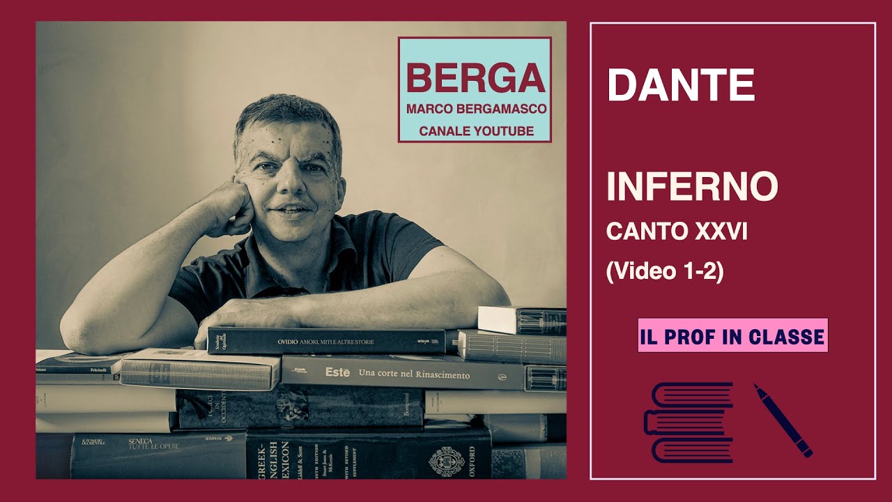 Dante, Inferno canto XXVI (video 1-2)