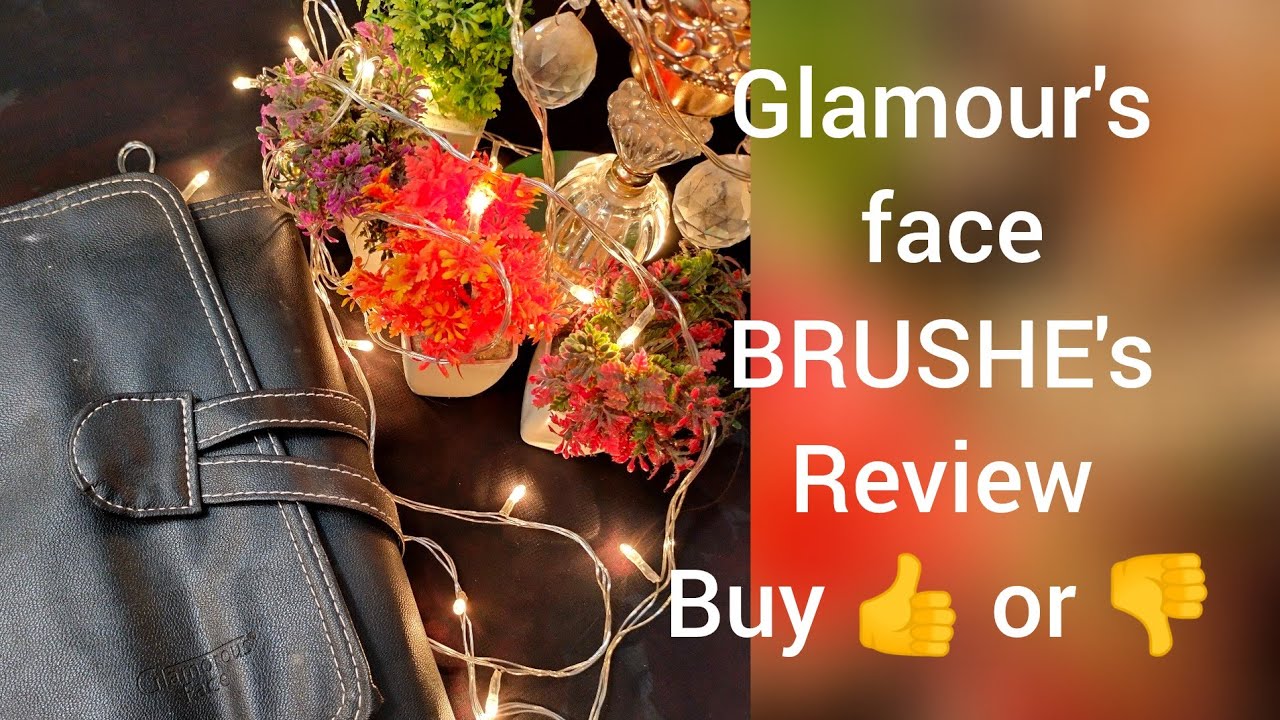 Glamour's face  .Full face makeup  BRUSHE's review .Buy 👍 or not 👎 ( make-up By Shenaz )