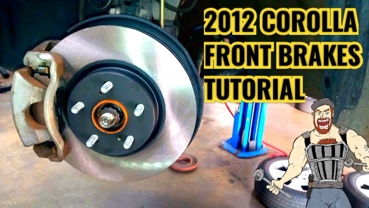 2012 COROLLA FRONT BRAKES TUTORIAL
