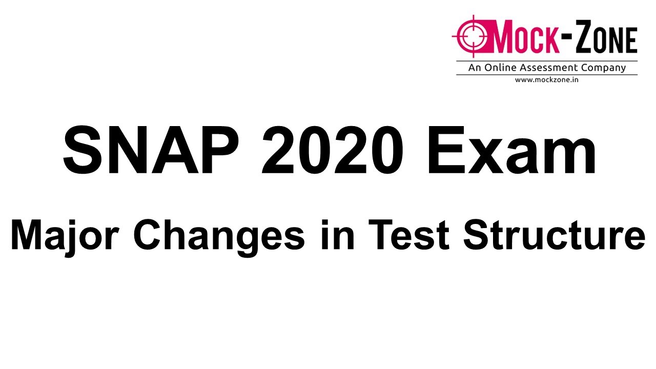 SNAP 2020 Exam || Major Changes In Test Structure || Must Watch