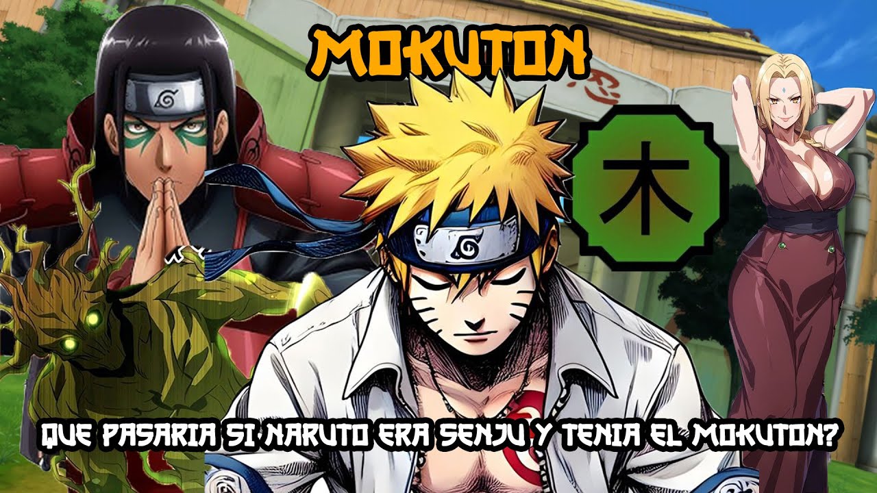 QHPS NARUTO ERA DEL CLAN SENJU Y TENIA EL MOKUTON?