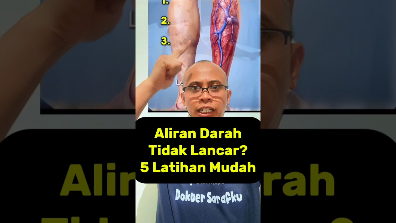 Aliran darah ke Kaki Tidak lancar? LAKUKAN 5 Latihan Mudah Di rumah.#doktersarafqimi #doktersaraf