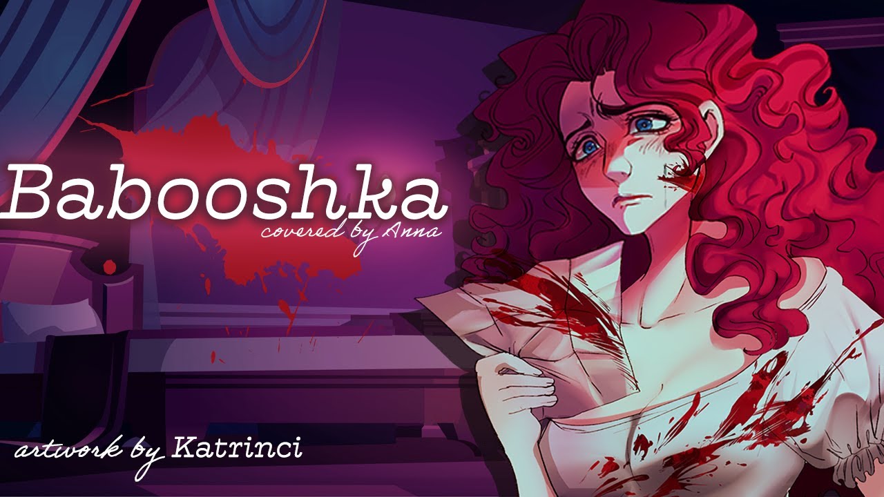 Babooshka (Kate Bush) 【covered by Anna】