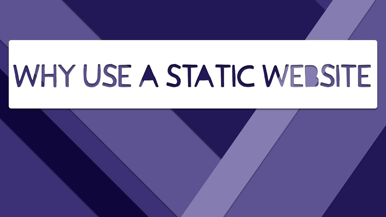 Why Use A Static Site Generator