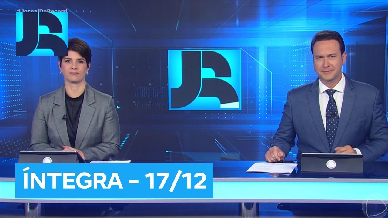 Assista à íntegra do Jornal da Record | 17/12/2025