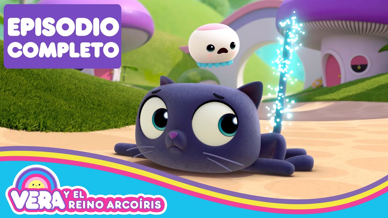 Deseos Sueltos 🌈  Episodio Completo 🌈 Vera y el Reino Arco&iacute;ris 🌈