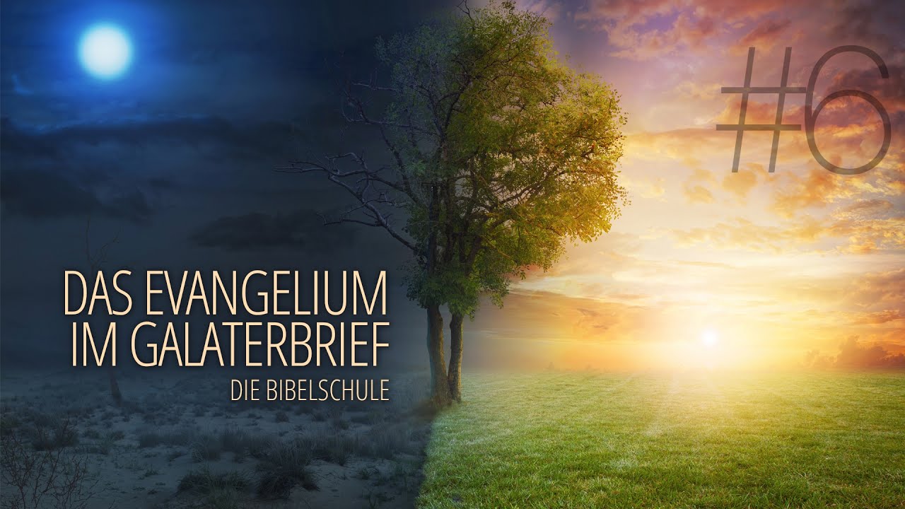 6 - Der Vorrang der Verhei&szlig;ung | Das Evangelium im Galaterbrief