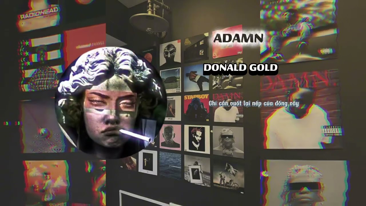 (Lyric) ADAMN | Donald gold - b&igrave;nh gold