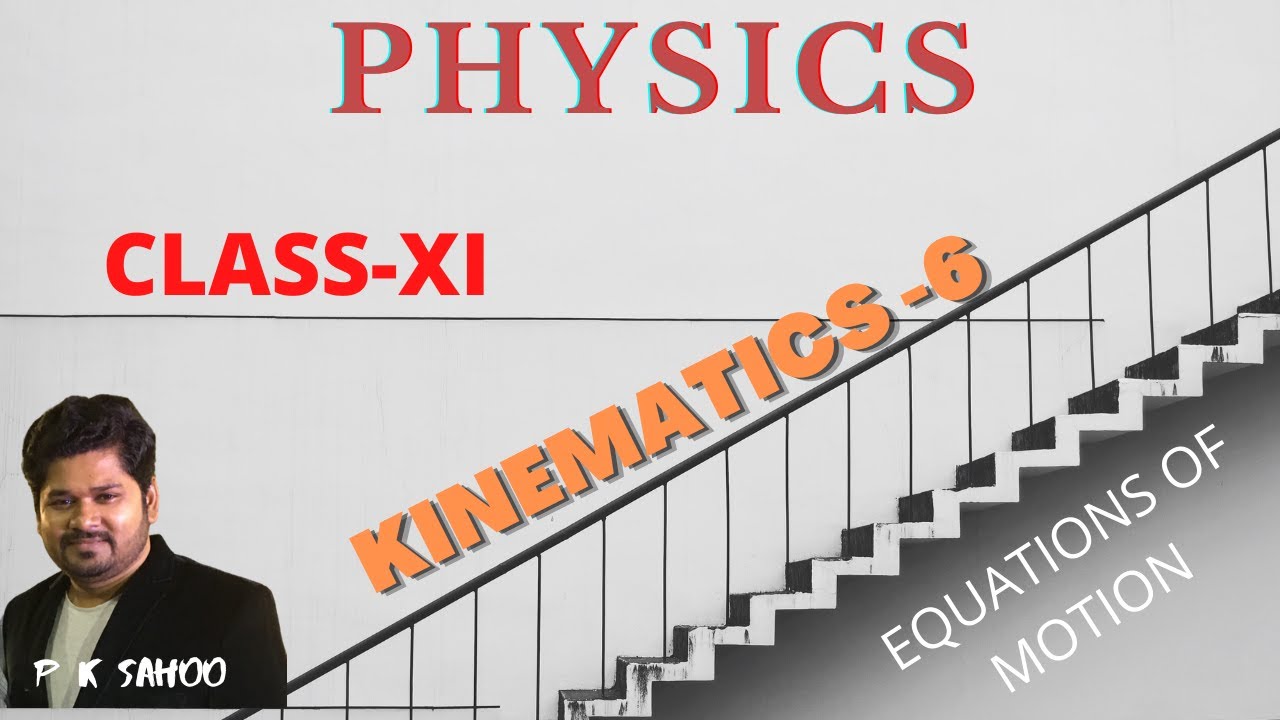 KINEMATICS LECTURE-6
