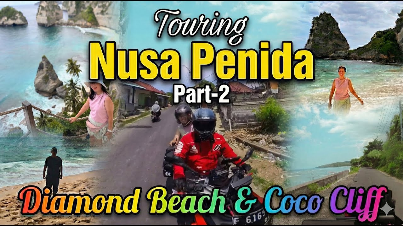 Touring Nusa Penida Part-2 : Menyusuri Pantai Timur Menuju Diamond Beach & Coco Cliff
