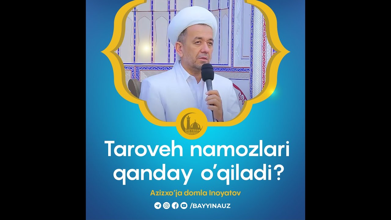 Taroveh namozlari qanday o'qiladi? | Azizxo'ja Buxoriy