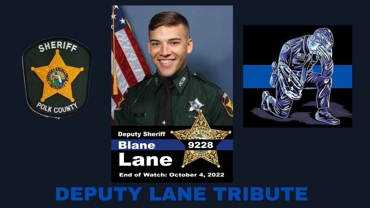 Deputy Blane Lane (Polk County Sheriff's Office)  - Law Enforcement Tribute