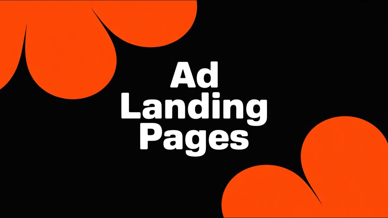 Ad Landing Pages