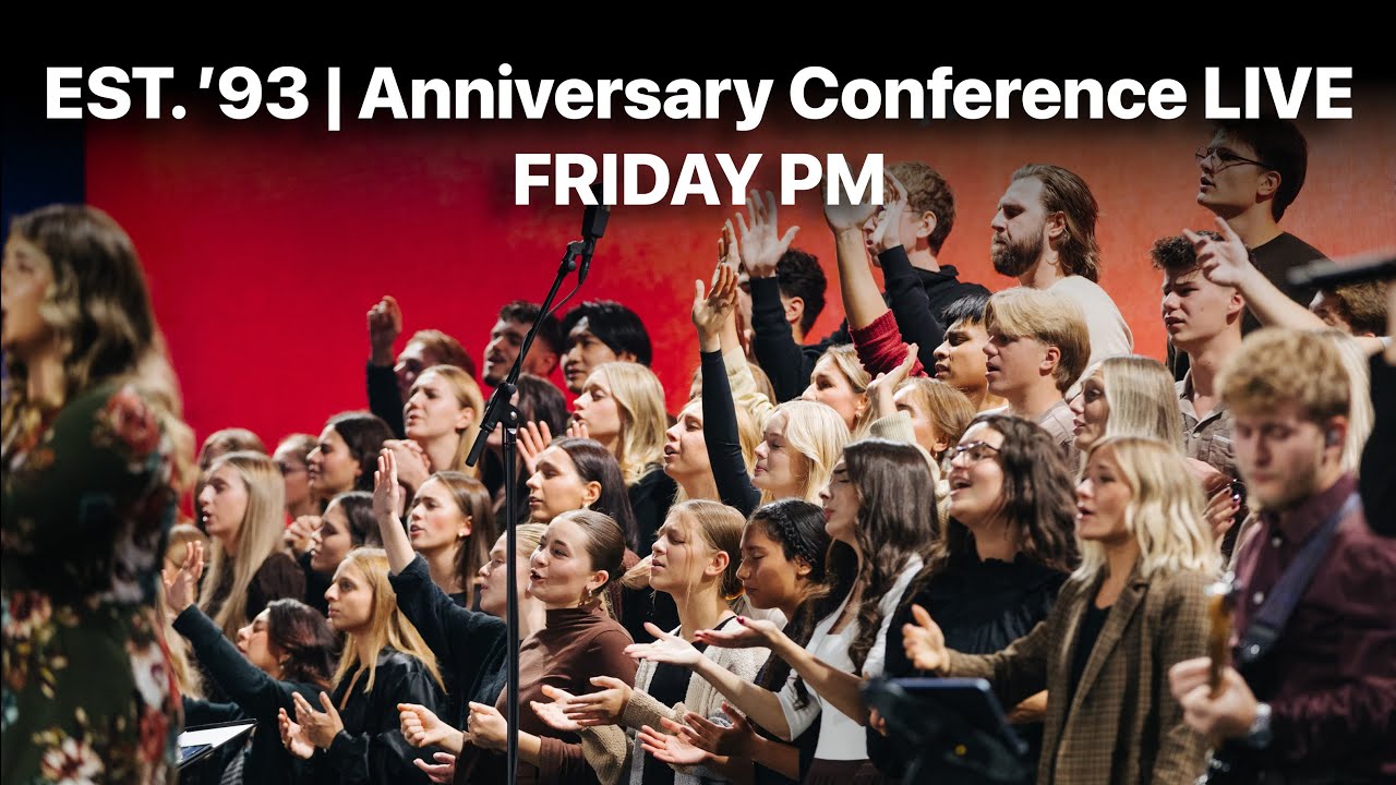 EST. ’93 | Anniversary Conference | Friday PM | LIVE