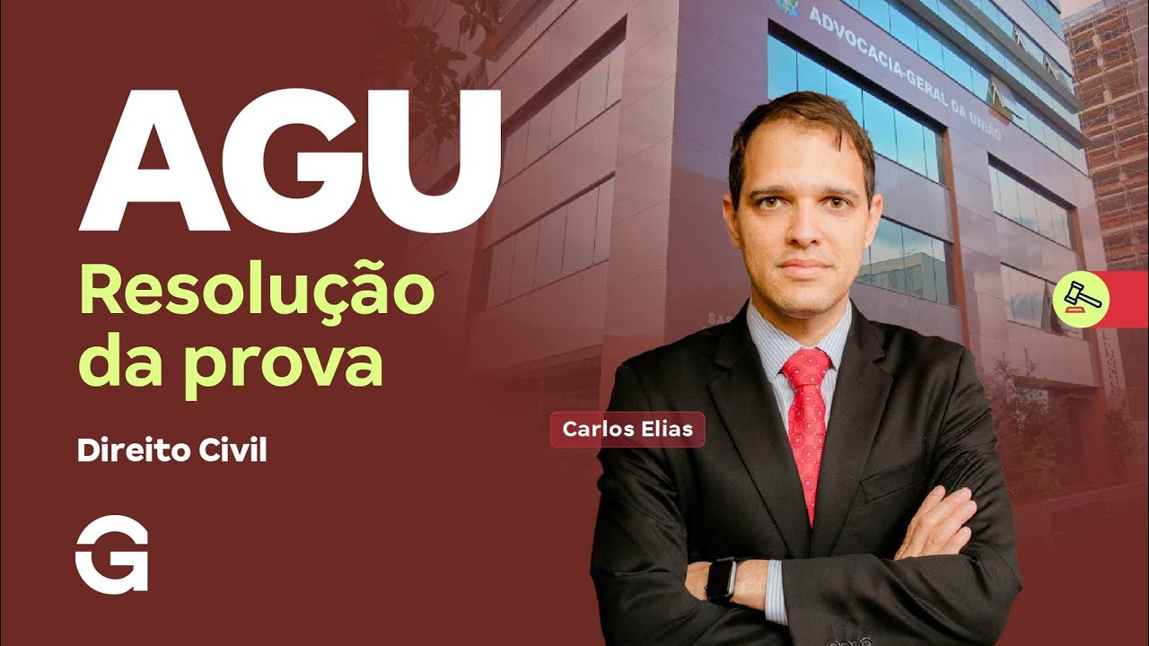Concurso AGU | Resolução da Prova: Direito Civil