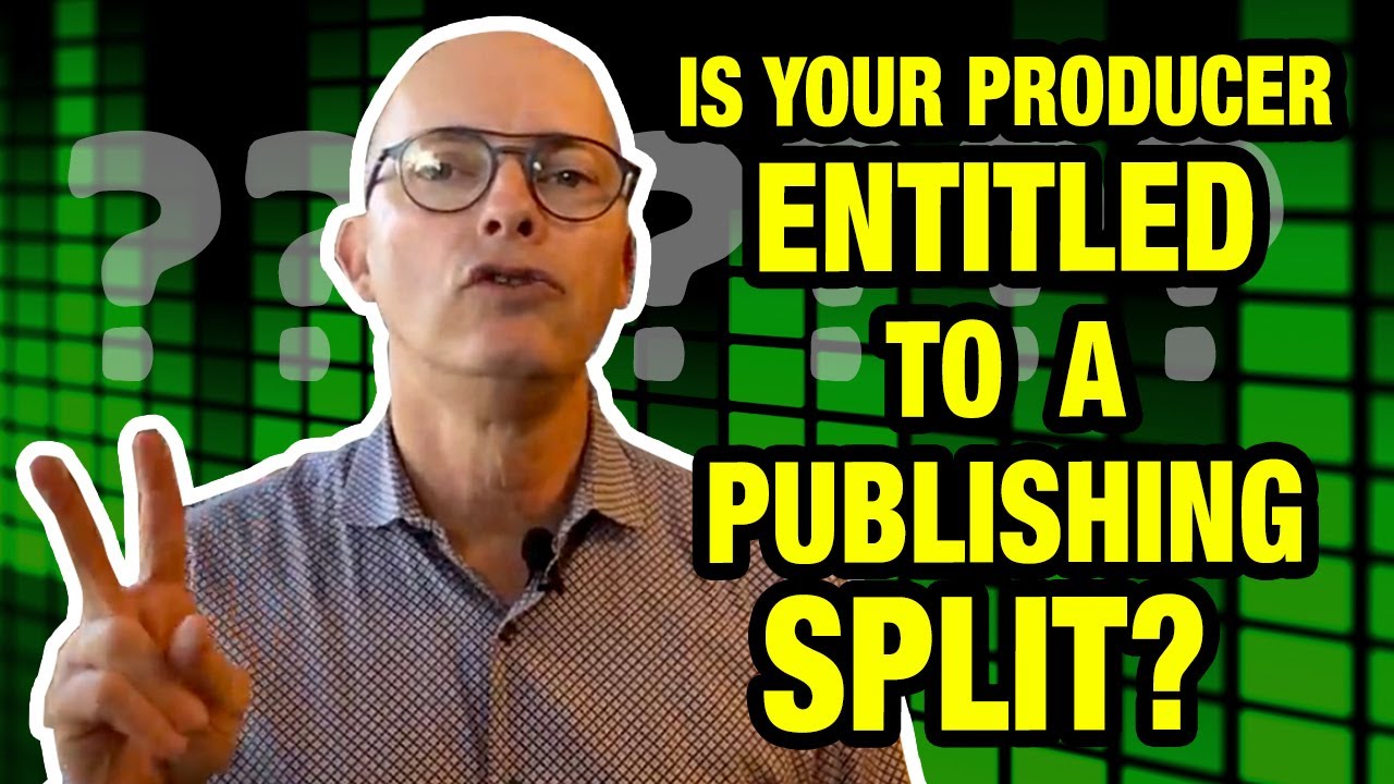 When is a Producer Entitled to a Publishing Split? (Producers & Points Pt. 3 of 3)
