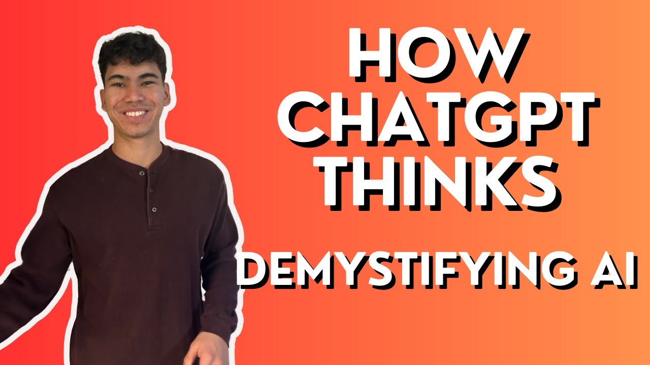 How ChatGPT Thinks - Demystifying AI