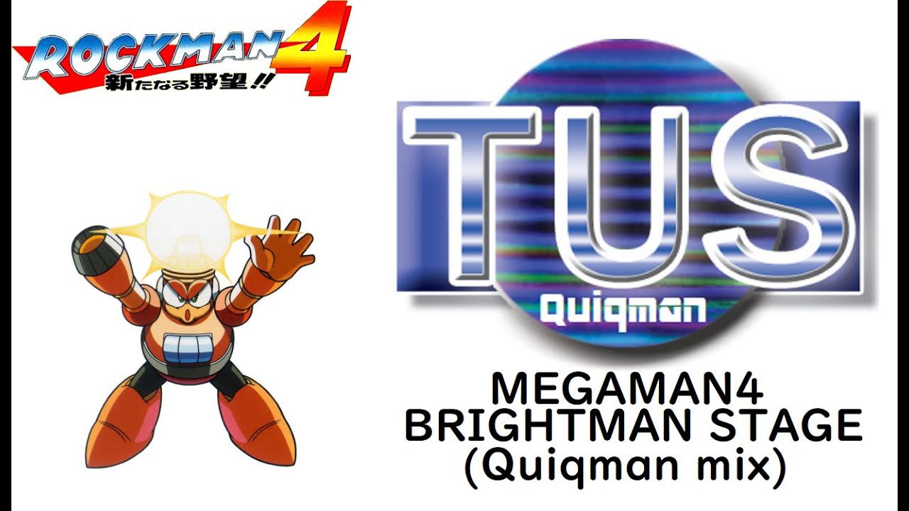 ロックマン４ ブライトマンステージ(Quiqman mix)/MEGAMAN4 BRIGHTMAN STAGE [Arranged]