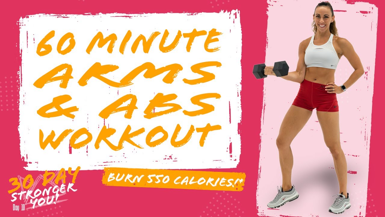 60 Minute Arms and Abs Workout! 🔥Burn 550 Calories!* 🔥Sydney Cummings