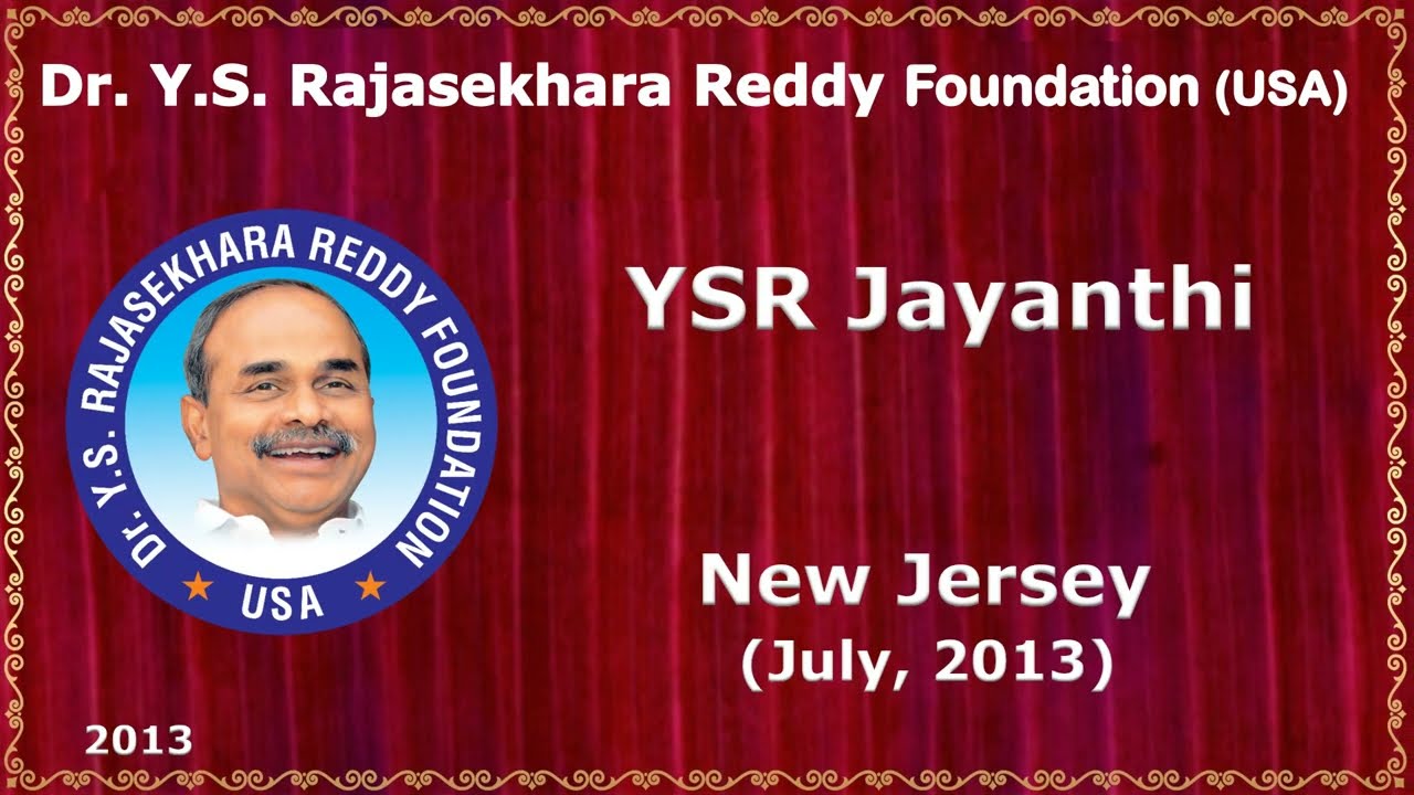YSRF 2013: YSR Jayanthi @New Jersey by Dr. Y.S. Rajasekshara Reddy Foundation