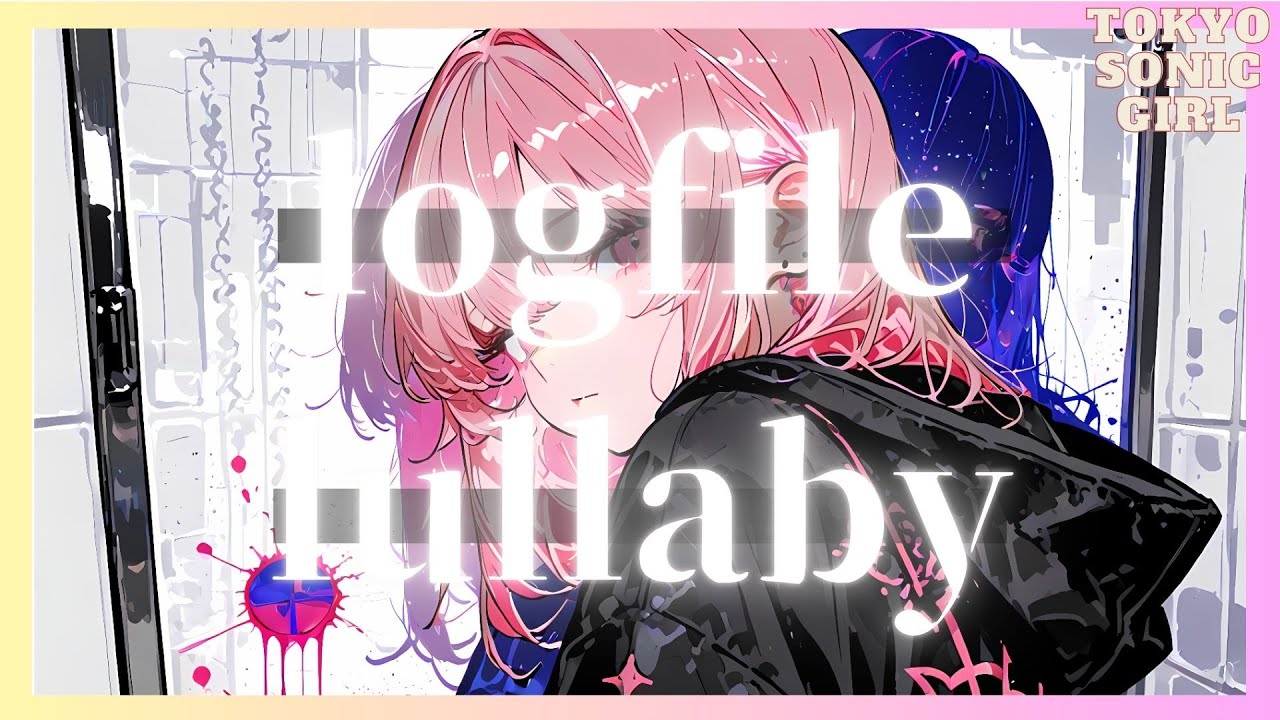 logfile lullaby - official music