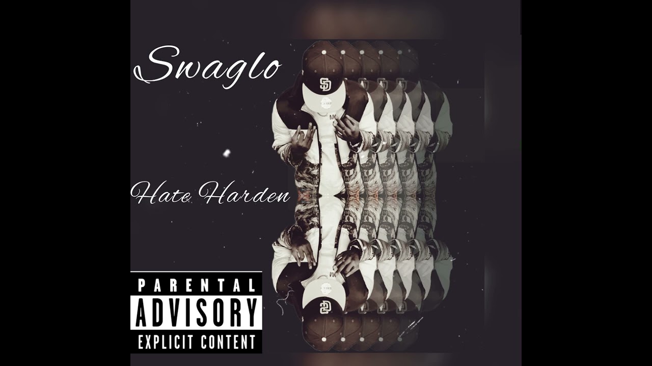 SwagLo - Hate Harder