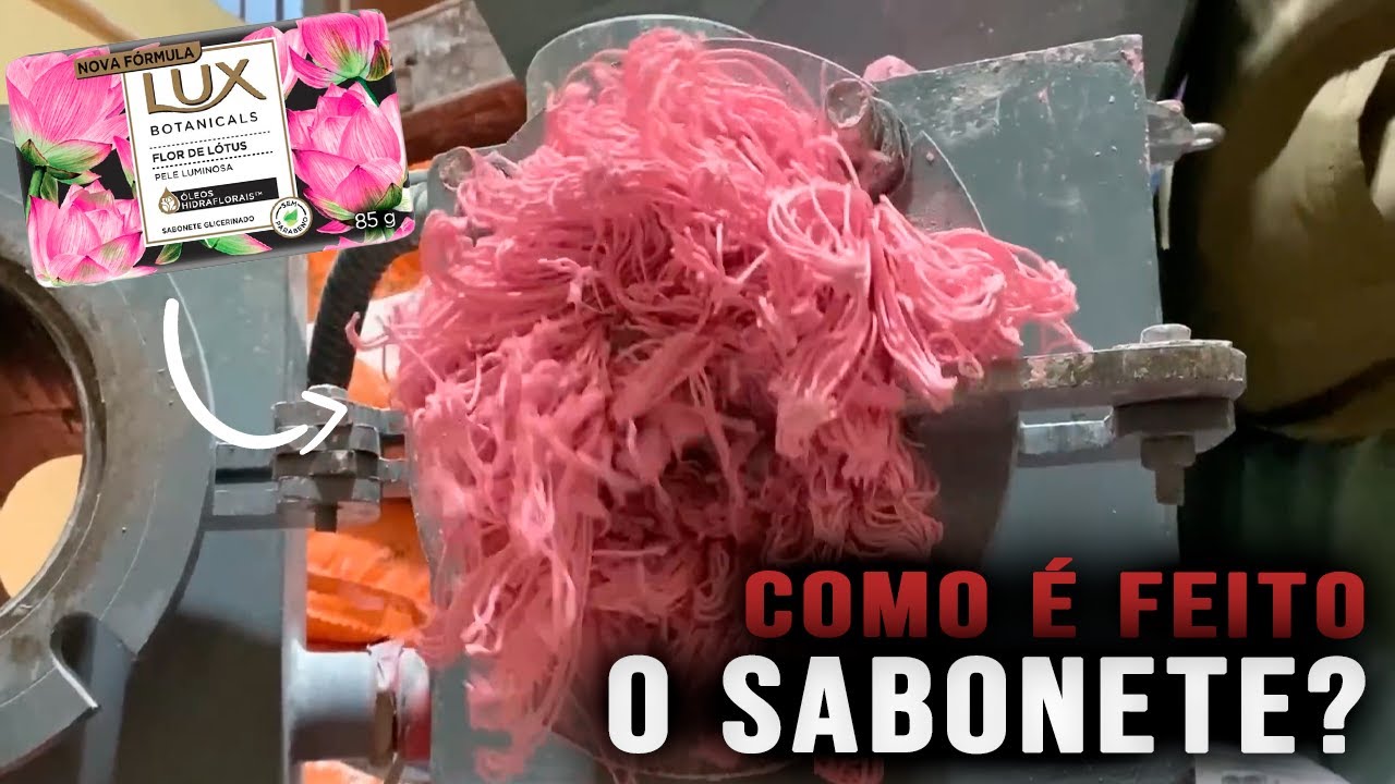 COMO O SABONETE &Eacute; FABRICADO?!