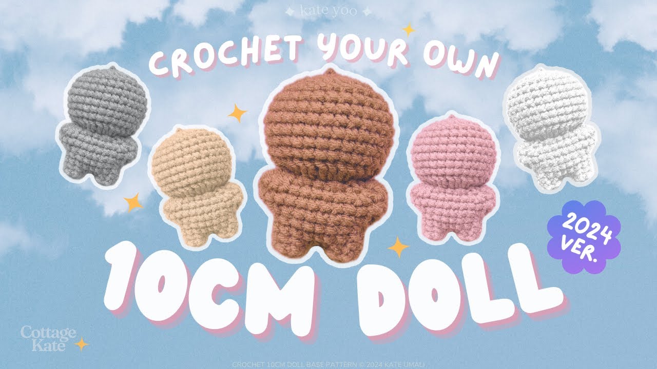 THE Doll Base you've been looking for {FULL 2024 🧶 GUIDE} DIY 10cm Doll | CottageKate