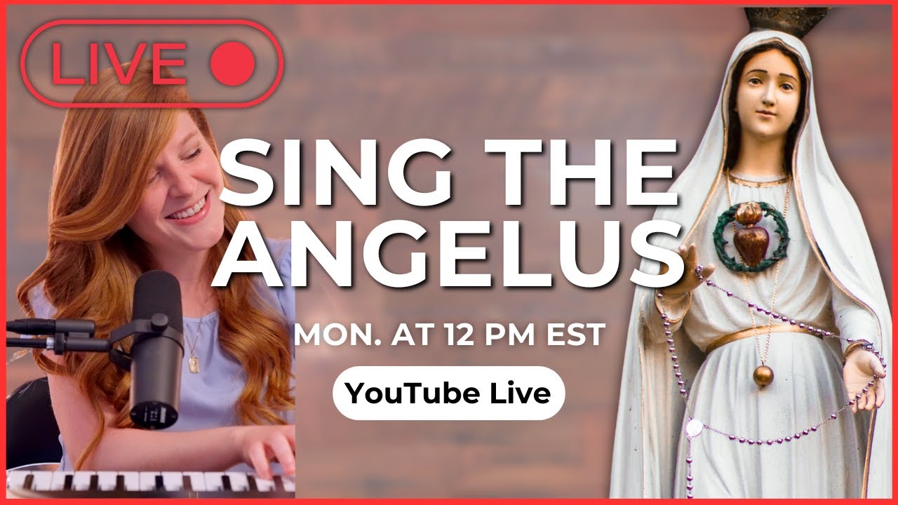 Sing The Angelus with Francesca LaRosa LIVE (Mon. Nov. 17 at 12 pm EST)