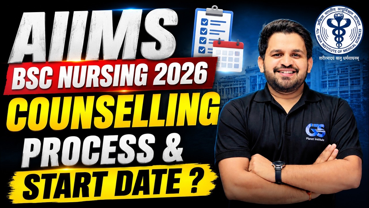 AIIMS BSc Nursing Counselling Process 2026 | Date & Documents List | AIIMS BSc Nursing Cut Off 2026