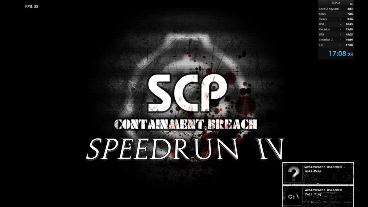 SCP Containment Breach Speedrun ꞮV (17:08)